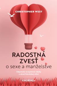 Radostná zvesť o sexe a manželstve