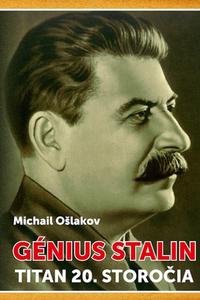 Génius Stalin. Titan 20. storočia