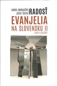 Radosť evanjelia na Slovensku II