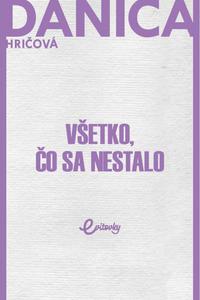 Všetko, čo sa nestalo