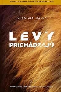 Levy prichádzajú