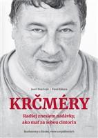 Krčméry: Radšej znesiem nadávky, ako mať za sebou cintorín