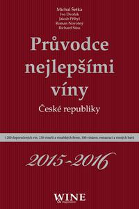 Průvodce nejlepšími víny České republiky 2015-2016