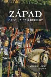 Západ - Kronika naší kultury