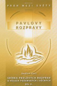 Pavlovy rozpravy II