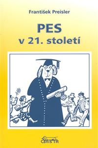 Pes v 21. století