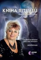 Kniha rituálů - Co jsou rituály a jak s nimi pracovat 