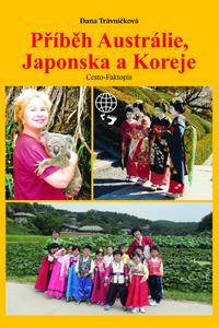 Příběh Austrálie, Japonska a Koreje