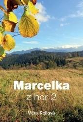 Marcelka z hor 2