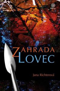 Zahrada - Lovec