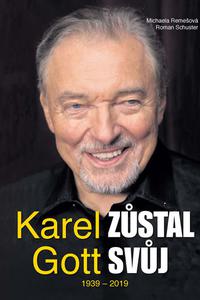 Karel Gott zůstal svůj 1939 - 2019