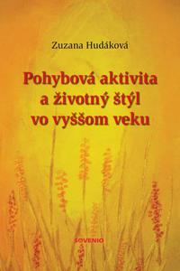 Pohybová aktivita a životný štýl vo vyššom veku