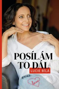 Posílám to dál - Lucie Bílá