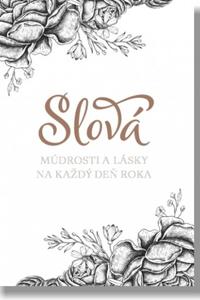 Slová múdrosti a lásky na každý deň roka