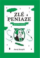 Zlé peniaze – sprievodca krízou 