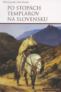 Po stopách templárov na Slovensku