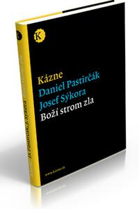 Kázne - Boží strom zla