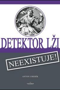 Detektor lži - Neexistuje!