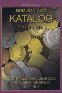 Numizmatický katalóg mincí Rakúskeho cisárstva a Rakúsko -Uhorska 1835 - 1918