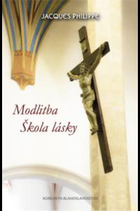 Modlitba - škola lásky