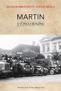 Martin s vôňou benzínu