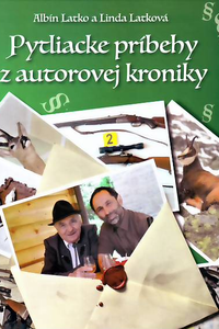 Pytliacke príbehy z autorovej kroniky