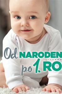 Od narodenia po 1 rok