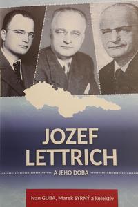 Jozef Lettrich a jeho doba