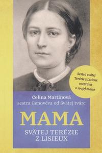 Mama svätej Terézie z Lisieux