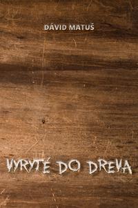 Vyryté do dreva