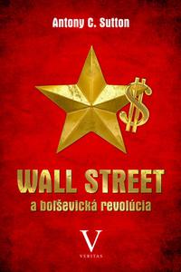 WALL STREET a boľševická revolúcia