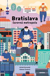 Bratislava  čarovná metropola