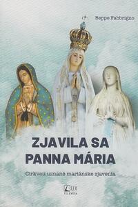 Zjavila sa Panna Mária