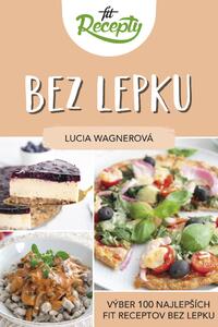 Fit recepty Bez lepku