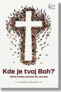 Kde je tvoj Boh?