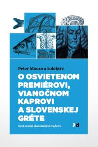 O osvietenom premiérovi, vianočnom kaprovi a slovenskej Gréte