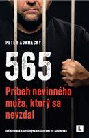 565 - Príbeh nevinného muža, ktorý sa nevzdal