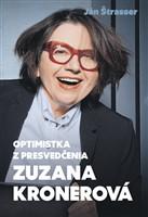 Optimistka z presvedčenia - Zuzana Kronerová