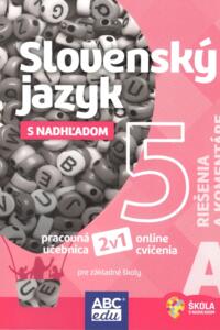 Slovenský jazyk 5 - časť A Riešenia a komentáre