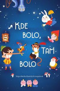 Kde bolo, tam bolo