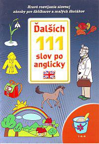 Ďalších 111 slov po anglicky