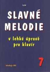 Slavné melodie v lehké úpravě pro klavír 7. díl + CD