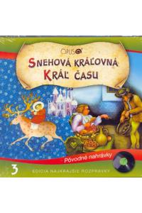 Snehová kráľovná, Kráľ času (Najkrajšie rozprávky 3) - Audiokniha 