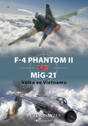 F-4 Phantom II vs MiG-21