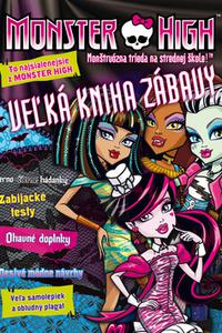 Monster High - Veľká kniha zábavy