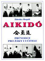 Aikidó - průvodce pro žáky i učitele