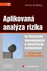 Aplikovaná analýza rizika ve finančním managementu a investičním rozhodování, 2. aktualizované a roz