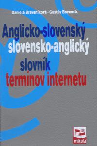 Anglicko - slovenský, slovensko - anglický slovník termínov internetu