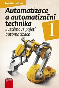 Automatizace a automatizační technika 1 