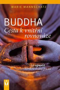 Buddha - Cesta k vnitřní rovnováze 